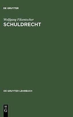 Schuldrecht (De Gruyter Lehrbuch)