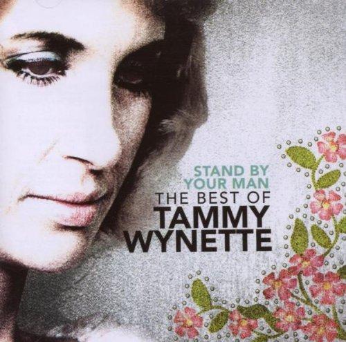 Stand By Your Man: the Very Best of Tammy Wynette