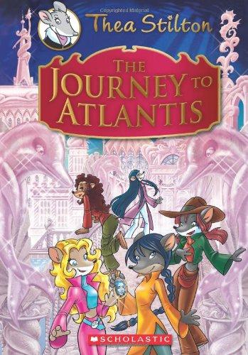 The Journey to Atlantis (Thea Stilton Special Edition)