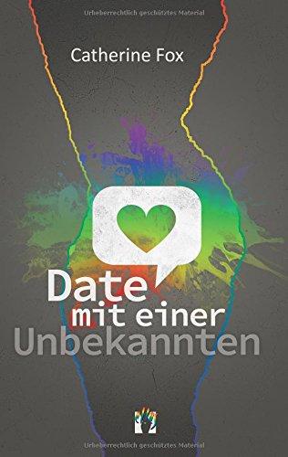 Date mit einer Unbekannten: Liebesgeschichte