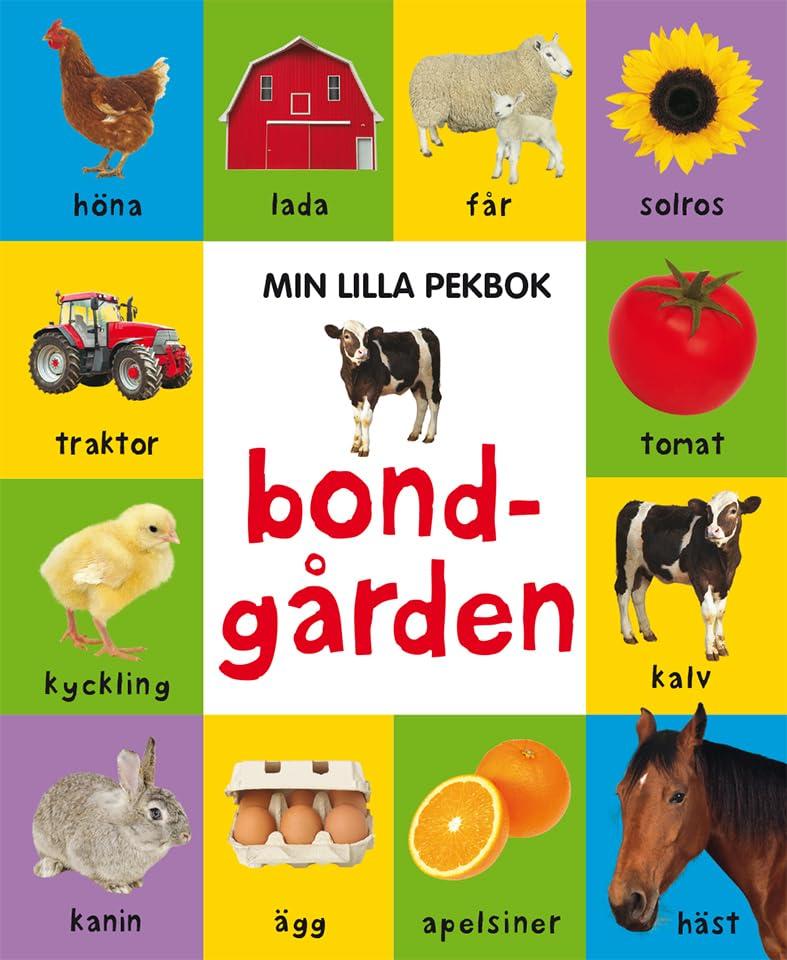 Min lilla pekbok : Bondgården