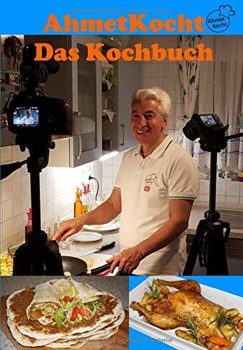 AhmetKocht - Das Kochbuch