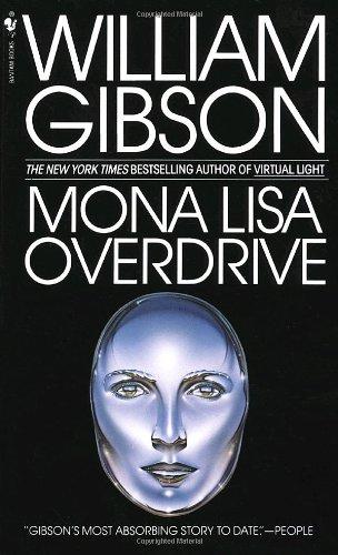 Mona Lisa Overdrive (Bantam Spectra Book)