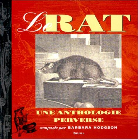 Le rat : une anthologie perverse