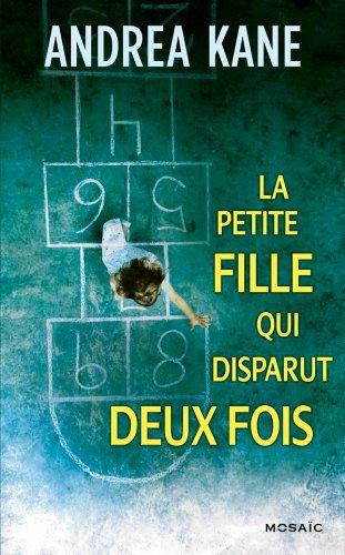 La petite fille qui disparut deux fois