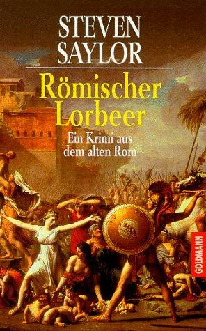 Römischer Lorbeer. Ein Krimi aus dem alten Rom.