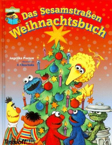 Das Sesamstraßen Weihnachtsbuch