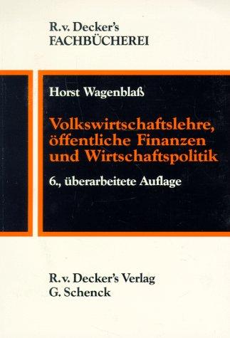 Volkswirtschaftslehre, öffentliche Finanzen und Wirtschaftspolitik