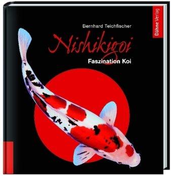 Nishikigoi: Handbuch der Formen und Farben