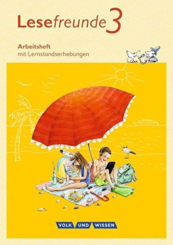 Lesefreunde - Östliche Bundesländer und Berlin - Neubearbeitung 2015: 3. Schuljahr - Arbeitsheft