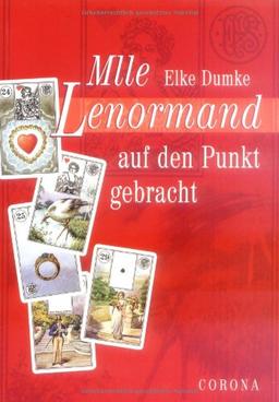 Mademoiselle Lenormand auf den Punkt gebracht. Buch ohne Karten