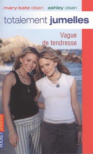 Totalement jumelles. Vol. 16. Vague de tendresse