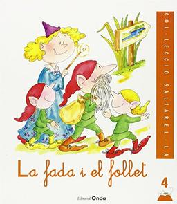 4. La fada i el follet (Saltarel.la, Band 1)