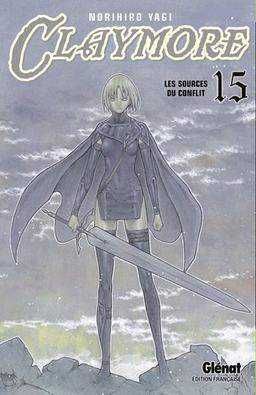 Claymore. Vol. 15. Les sources du conflit