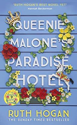 Queenie Malone's Paradise Hotel: the perfect uplifting summer read from the author of The Keeper of Lost Things