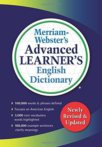 Merriam-Webster s Advanced Learner's English Dictionary