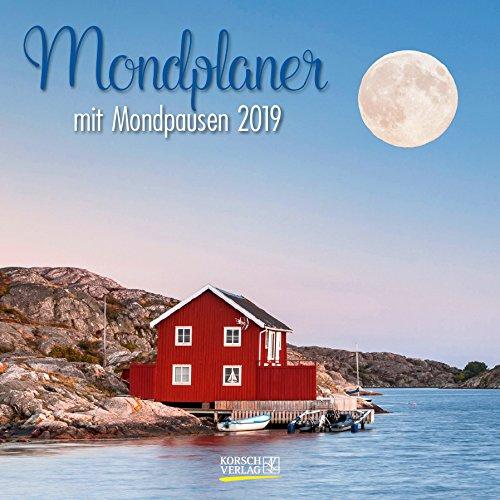 Der große Mondplaner 2019: Broschürenkalender mit Ferienterminen und Mondpausen