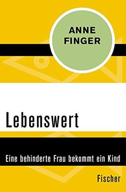 Lebenswert: Eine behinderte Frau bekommt ein Kind