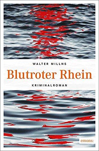 Blutroter Rhein: Kriminalroman (Cobb, Anna Galanti)