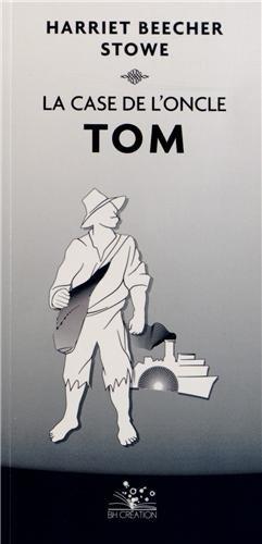 La case de l'oncle Tom