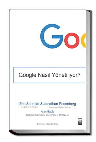 Google Nasil Yönetiliyor