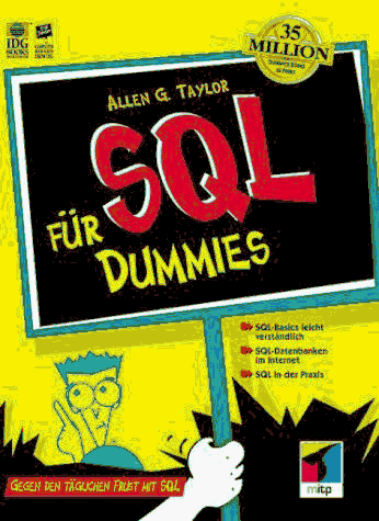 SQL für Dummies. Gegen den täglichen Frust mit SQL