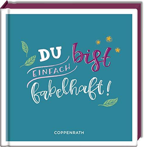 Du bist einfach fabelhaft! (Coffeetable-Buch)