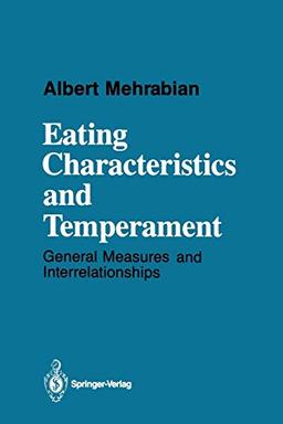 Eating Characteristics and Temperament: General Measures and Interrelationships