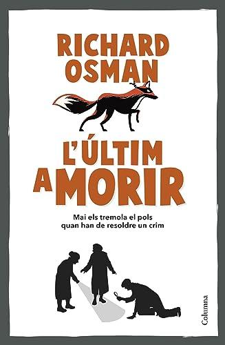 L'últim a morir (Clàssica)