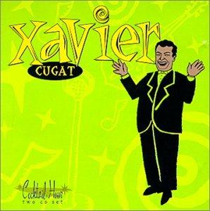 Cocktail Hour-Xavier Cugat