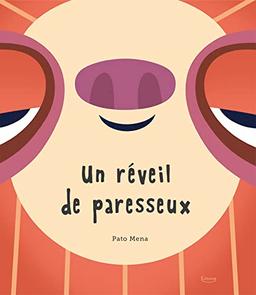 Un réveil de paresseux