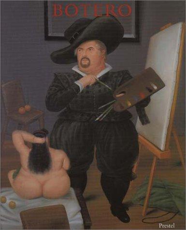 Fernando Botero. Bilder. Zeichnungen. Skulpturen