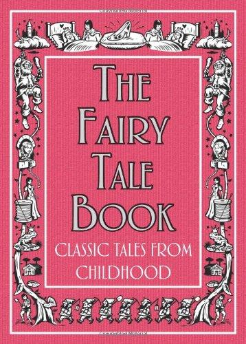 Fairy Tale Book: Classic Tales from Childhood