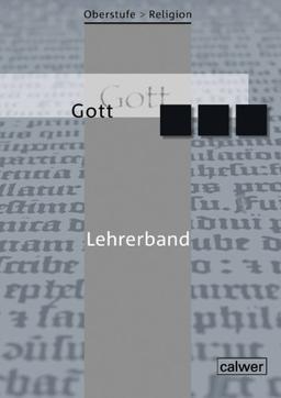 Oberstufe Religion neu. Gott. Lehrerband