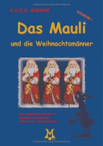 Das Mauli und die Weihnachtsmänner