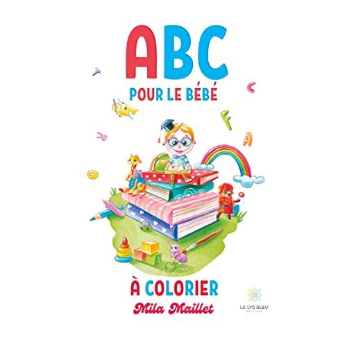 ABC pour le Bébé : A colorier