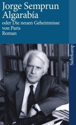 Algarabía oder Die neuen Geheimnisse von Paris: Roman (suhrkamp taschenbuch)