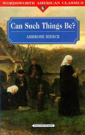 Can Such Things be? (Wordsworth American Classics)