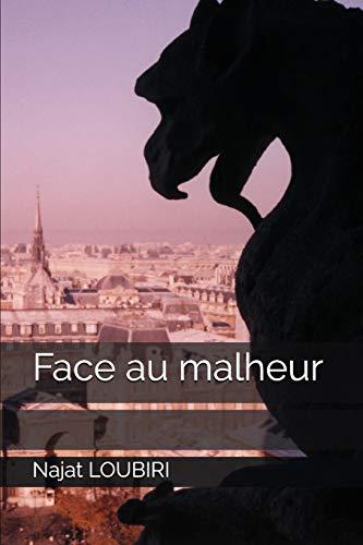 face au malheur (Nouvelles, Band 1)