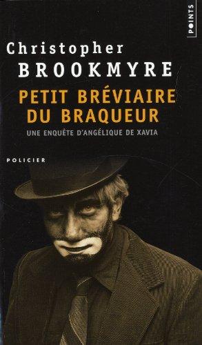 Petit bréviaire du braqueur