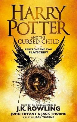 Harry Potter and the Cursed Child - Parts One and Two: The Official Playscript of the Original West End Production (Harry Potter Officl Playscript)