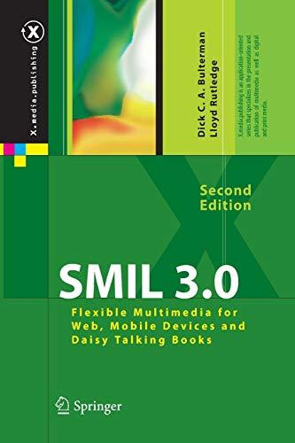 SMIL 3.0: Flexible Multimedia for Web, Mobile Devices and Daisy Talking Books (X.media.publishing)