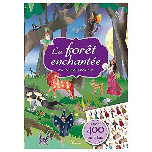 La forêt enchantée