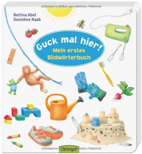 Guck mal hier! Mein erstes Bildwörterbuch