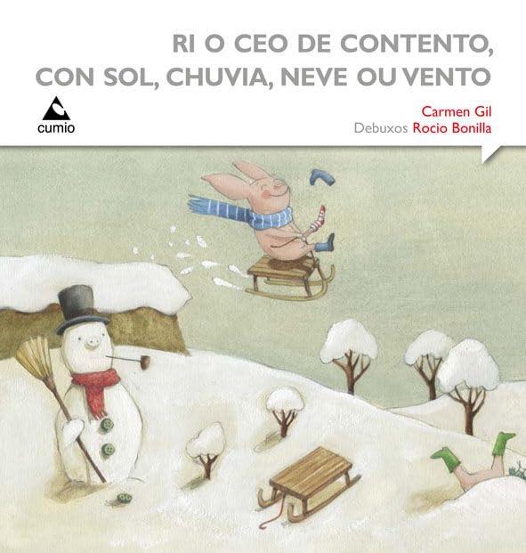 Ri o ceo de contento, con sol, chuvia, neve ou vento (A Caixa dos Sorrisos, Band 3)