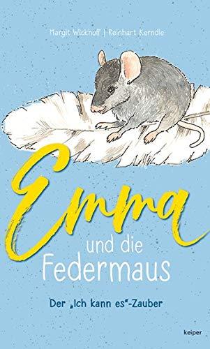 Emma und die Federmaus: Der "Ich kann es"-Zauber