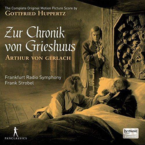 Huppertz: Zur Chronik von Grieshuus - Original Motion Picture Score (Limited Edition)