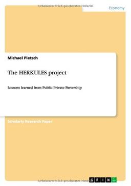 The HERKULES project: Lessons learned from Public Private Partership