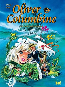 Oliver & Columbine 4: Ein Schiff nach Nirgendwo