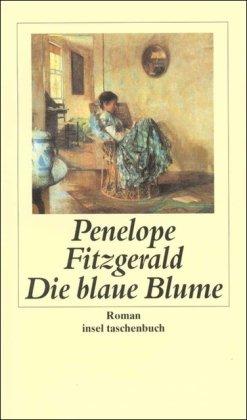 Die blaue Blume: Roman (insel taschenbuch)